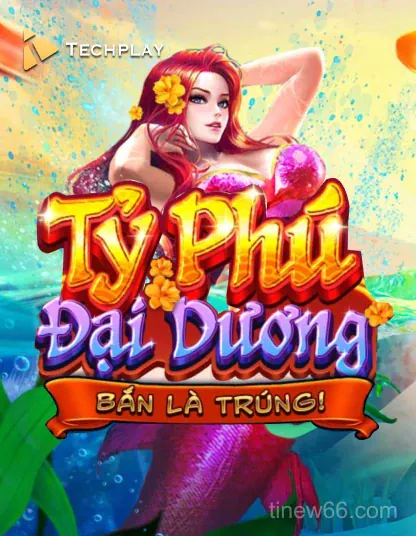 Game Techplay Cá Tỷ Phú Đại Dương 1999
